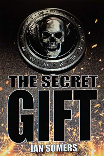 The Secret Gift (Ross Bentley's Hidden Gift, Band 3)